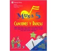 Musa 5. Canciones Y Danzas. Libro + 2 Cd