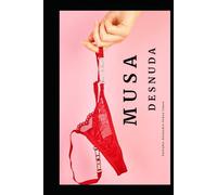 MUSA DESNUDA: Poesía erótica