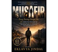 Musafir: 101 Cab Rides That Tell the True Story of a Traveler
