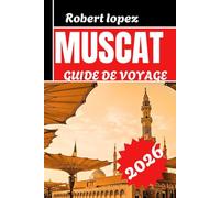 MUSCAT GUIDE DE VOVAGE 2026