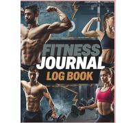 Muscle Building Workout Journal for Gym and Home Training: 250-Page Workout Log Book for Weightlifting, Progressive Overload, Body Measurements, Gym ... Fitness Goals, and 12-Month Training Planner