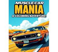 Muscle Car Mania: A Coloring Adventure!