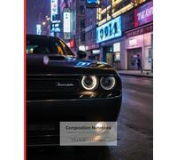 Muscle Car Notebook: Dodge Challenger Demon SRT - Street Racing Car Journal | 7.5 x 9.25 | 110 Lined Pages | Cool Car Notebook for Boys, Teens & Car Lovers