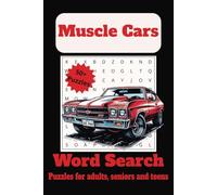 Muscle Car Word Search Book: Word Search Activity Puzzles Book for Adults, Seniors and Teens. 50+ Puzzles for Car Lovers