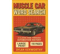 Muscle Car Word Search Puzzle Book: Fun & Challenging Puzzles Featuring Classic American Muscle Cars - Large Print for Adults & Seniors