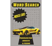 Muscle Car Word Search Puzzle Book: Word Searches With Easy To Read Print About Muscle Cars, Mechanics, Automotive, Engine and More | 6x9 inches, 110 ... Stocking Stuffers, Road-Trips and Car Lovers