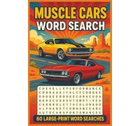 Muscle Cars Word Search Book: Large Print Puzzles Featuring Classic American Vehicles | Ideal Gift for Car Enthusiasts, Seniors, and Travel Entertainment