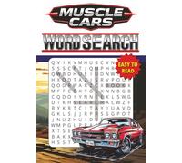 Muscle Cars Word Search: Puzzle Book for Adults, Classic Car Lovers, Mechanics | 6x9 inches, 116 pages | Car Puzzles Gift for Adults, Seniors, Teens