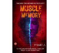 MUSCLE MEMORY