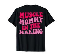 Muscle Mommy In The Making Camiseta