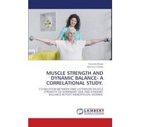 MUSCLE STRENGTH AND DYNAMIC BALANCE- A CORRELATIONAL STUDY.: CO-RELATION BETWEEN KNEE EXTENSION MUSCLE STRENGTH OF DOMINANT SIDE AND DYNAMIC BALANCE IN POST-MENOPAUSAL WOMEN.