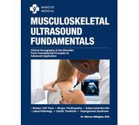 Musculoskeletal Ultrasound Fundamentals: Clinical Sonography of the Shoulder: From Foundational Principles to Advanced Application