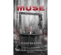 Muse: 2 (The Delta Witch Chronicles)