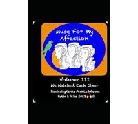 Muse for My Affection: We Watched Each Other