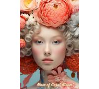 Muse of Coral Bloom™: A Soft Floral Chaos Journal to Color Your World with Calm and Coral Whimsy