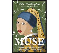 Muse: Uncovering the Hidden Figures Behind Art History's Masterpieces