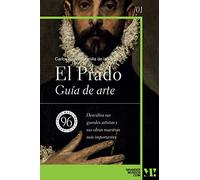 Museo del Prado. Guía de arte (Grandes Museos)