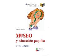 Museo y educación popular: 170 (Cuadernos de Educación)