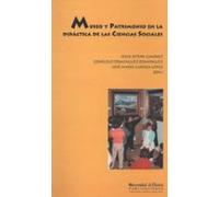 Museo Y Patrimonio En La Didactica De Las Ciencias Sociales