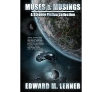 Muses & Musings: A Science Fiction Collection