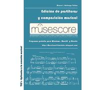 MuseScore: Edición de partituras y composición musical