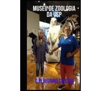 MUSEU DE ZOOLOGIA DA USP: MUSEOLOGIA