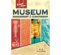 Museum Management & Curatorship. Career Paths