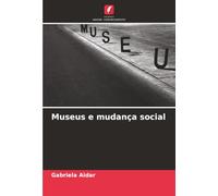 Museus e mudança social