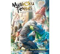 Mushoku Tensei: Jobless Reincarnation - A Journey of Two Lifetimes [Special Book]