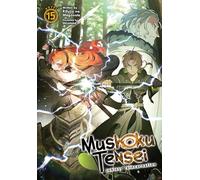 Mushoku Tensei: Jobless Reincarnation (Light Novel) Vol. 15