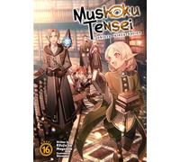 Mushoku Tensei: Jobless Reincarnation (Light Novel) Vol. 16