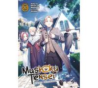 Mushoku Tensei: Jobless Reincarnation (Light Novel) Vol. 20