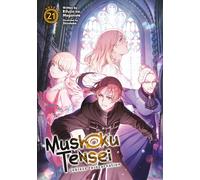 Mushoku Tensei: Jobless Reincarnation (Light Novel) Vol. 21