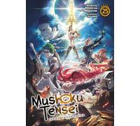 Mushoku Tensei: Jobless Reincarnation (Light Novel) Vol. 25