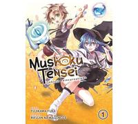 Mushoku Tensei: Jobless Reincarnation (Manga) Vol. 1
