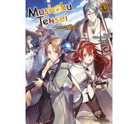 Mushoku Tensei. Nel nuovo mondo darò il massimo (Vol. 3)