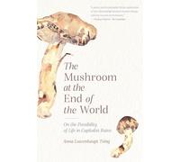 The Mushroom At The End Of The World