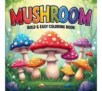 Mushroom Bold and Easy Coloring Book
