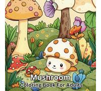 Mushroom Coloring Book For Adults