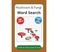 Mushroom & Fungi Word Search Puzzle Book: Word Searches with Easy to Read Print about Mushrooms, Fungi, Outdoors and more | 6.9 inches, 110 pages | ... … Gift for Vacations, Holidays and Free Times