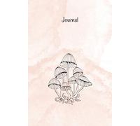 Mushroom Journal: Capture Big Ideas, Bold Plans, and Everyday Inspiration in One Place