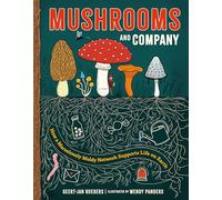 Mushrooms and Company: How a Marvelously Moldy Network Supports Life on Earth
