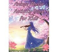 Music Activity Book for Kids: A Fun Colouring & Dot-to-Dot Book Musical Instruments