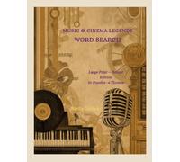 Music and Cinema Legends Word Search: Large Print Puzzle Book for Seniors - 30 Puzzles, 6 Themes, Solutions Included (Large Print Word Search for Seniors)
