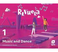 Music and Dance. 1 Primary. Revuela. Comunidad de Madrid - 9788413927213