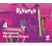 Music and Dance. Workbook. 4 Primary. Revuela