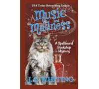 Music and Madness (A Spellbound Bookshop Mystery)