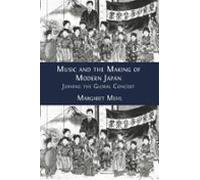 Music And The Making Of Modern Japan (ebook)