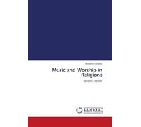 Music and Worship in Religions: Second Edition