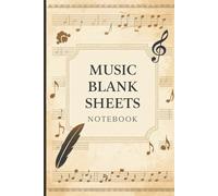 Music Blank Sheets Notebook for musicians and students 6x9 Inch 120 Pages | Vintage Style cover with Manuscript Paper for Composing and Writing Music